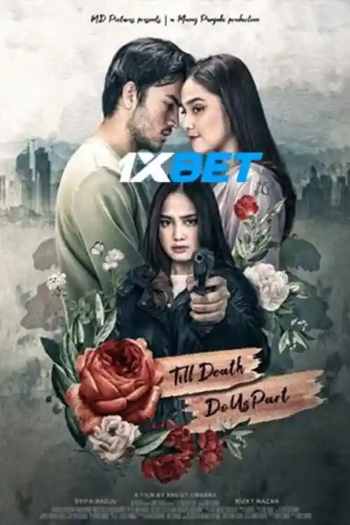 Till Death Do Us Part 2021 WEB-HD 750MB Hindi (Voice Over) Dual Audio 720p Watch Online Full Movie Download bolly4u