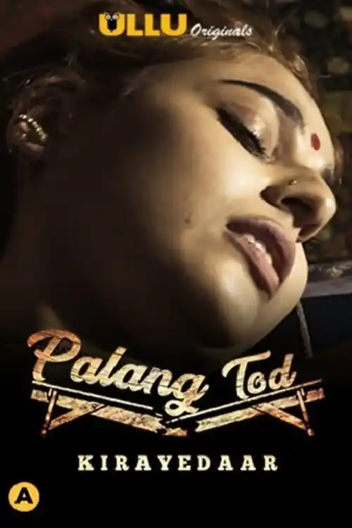 Palang Tod Kirayedaar 2021 WEB-DL 150MB Hindi ULLU 720p watch Online Full Movie Download bolly4u Palang Tod Kirayedaar 2021 WEB-DL 150MB Hindi ULLU 720p watch Online Full Movie Download bolly4u