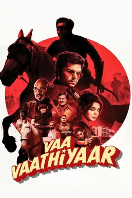 Vaa Vaathiyaar 2025 WEB-DL UNCUT Hindi Dual Audio ORG Full Movie Download 1080p  720p  480p Watch Online Free bolly4u