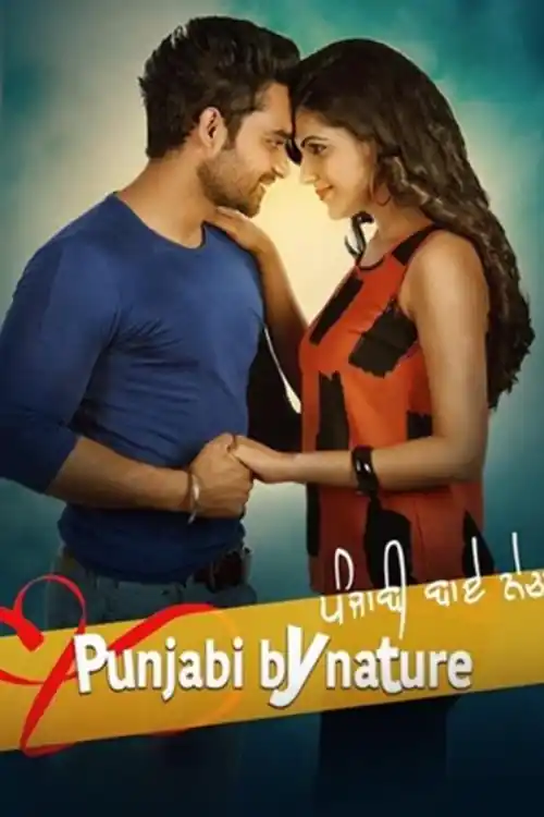 Punjabi By Nature 2021 WEB-DL Punjabi Full Movie Download 1080p  720p  480p Watch Online Free bolly4u