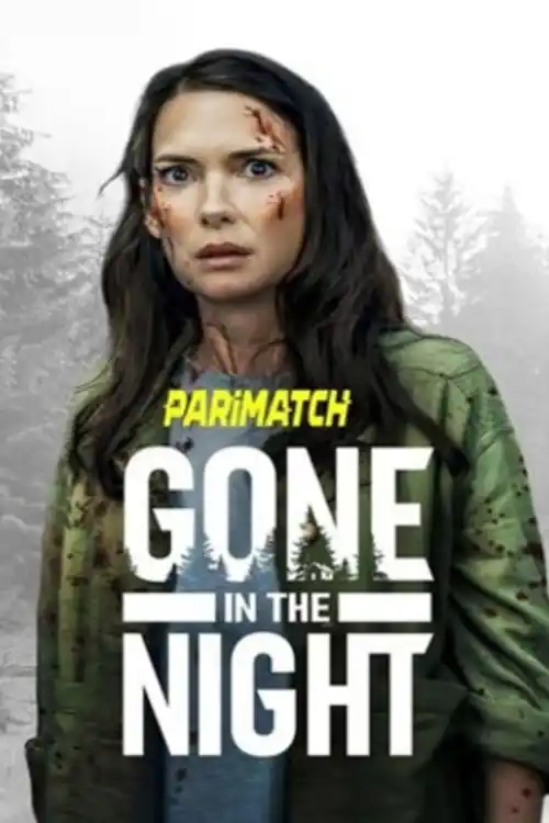 Gone in the Night 2021 WEB-Rip 800MB Telugu (Voice Over) Dual Audio 720p Download Gone in the Night 2021 WEB-Rip 800MB Telugu (Voice Over) Dual Audio 720p Watch Online Full Movie Download bolly4u