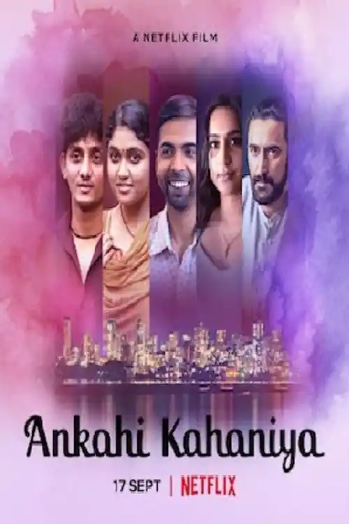 Ankahi Kahaniya 2021 WEB-DL 750Mb Hindi Movie Download 720p Watch Online Free bolly4u