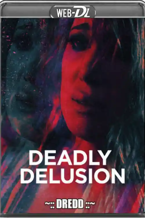 Deadly Delusion 2017 WEB-DL 300MB Hindi Dual Audio 480p Watch Online Full Movie Download bolly4u
