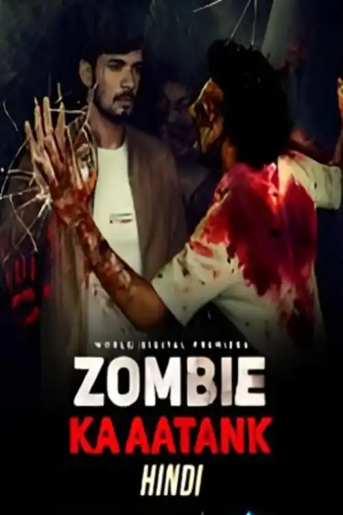 Zombie Ka Aatank 2021 WEB-DL Hindi Dubbed ORG Full Movie Download 1080p  720p  480p Watch Online Free bolly4u