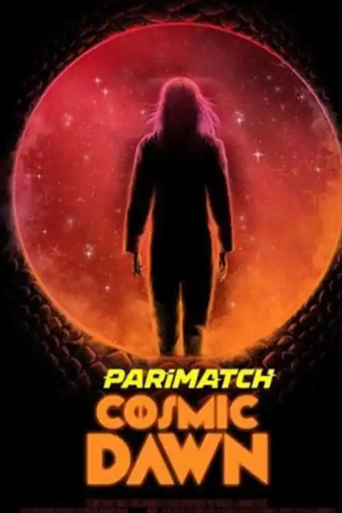 Cosmic Dawn 2022 WEB-HD 750MB Hindi (Voice Over) Dual Audio 720p Download Cosmic Dawn 2022 WEB-HD 750MB Hindi (Voice Over) Dual Audio 720p Watch Online Full Movie Download bolly4u