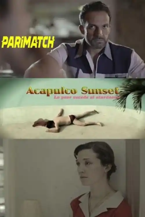 Acapulco Sunset 2022 WEB-Rip 800MB Hindi (Voice Over) Dual Audio 720p Download Acapulco Sunset 2022 WEB-Rip 800MB Hindi (Voice Over) Dual Audio 720p Watch Online Full Movie Download bolly4u