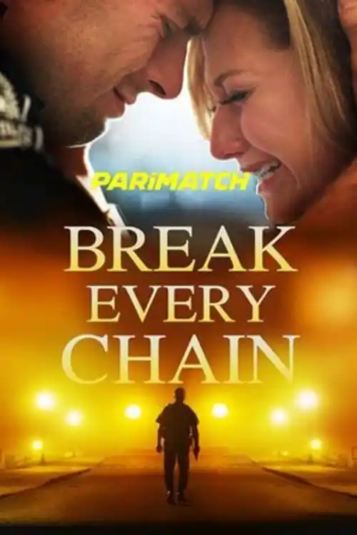 Break Every Chain 2021 WEB-HD 750MB Tamil (Voice Over) Dual Audio 720p Watch Online Full Movie Download bolly4u