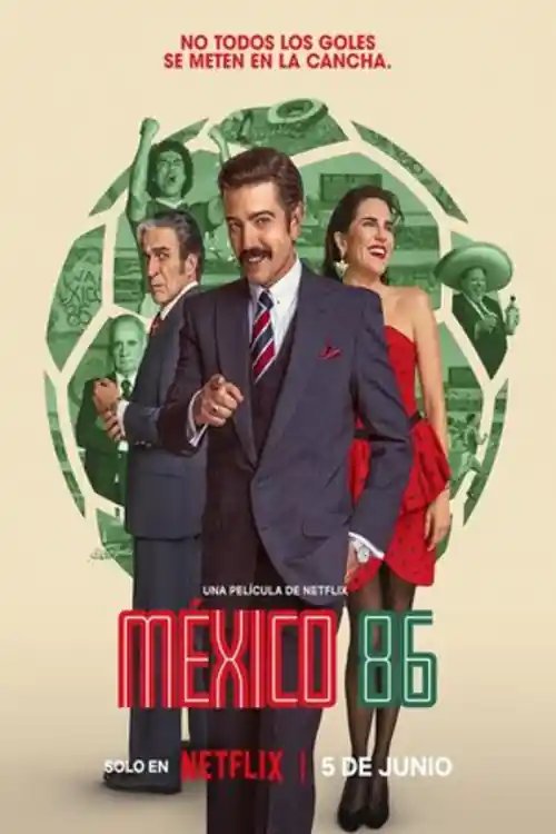 Mexico 86 2026 WEB-DL Hindi Dual Audio ORG Full Movie Download 1080p  720p  480p Watch Online Free bolly4u