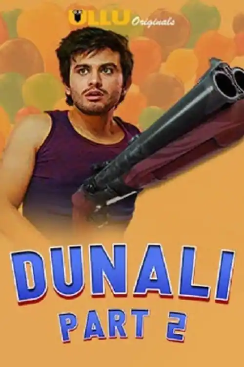 Dunali 2021 WEB-DL 450MB Hindi ULLU Part 02 720p Watch Online Free Download bolly4u