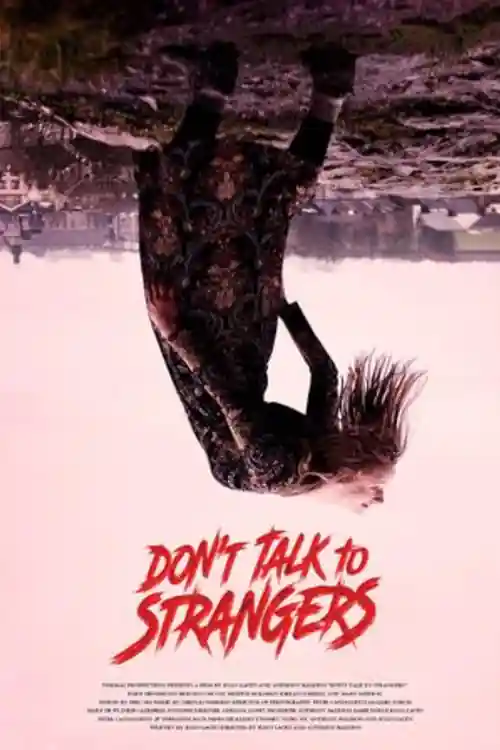 Dont Talk to Strangers 2021 WEB-DL Hindi Dual Audio Full Movie Download 720p 480p Watch Online Free bolly4u Dont Talk to Strangers 2021 WEB-DL Hindi Dual Audio Full Movie Download 720p 480p Watch Online Free bolly4u