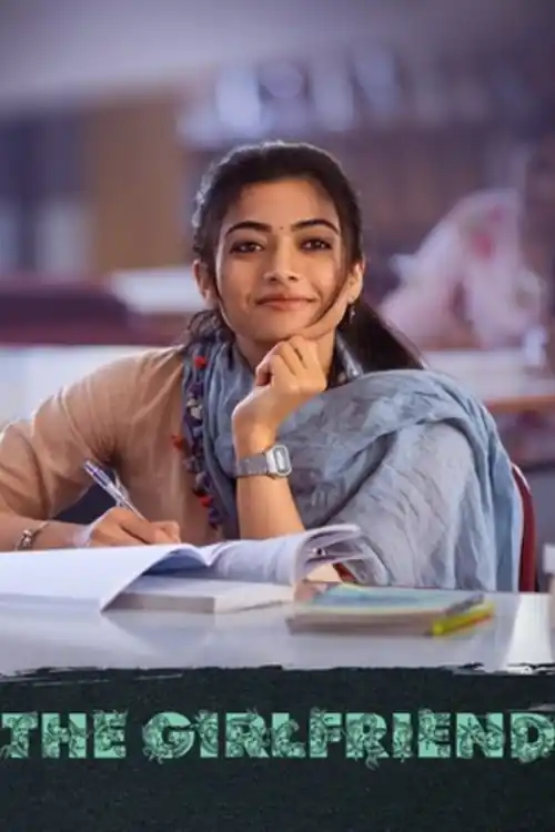 The Girlfriend 2025 WEB-DL UNCUT Hindi Dual Audio ORG Full Movie Download 1080p  720p  480p Watch Online Free bolly4u