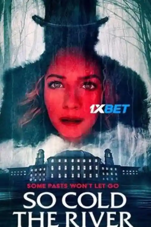So Cold the River 2022 WEB-HD 750MB Hindi (Voice Over) Dual Audio 720p Watch Online Full Movie Download bolly4u