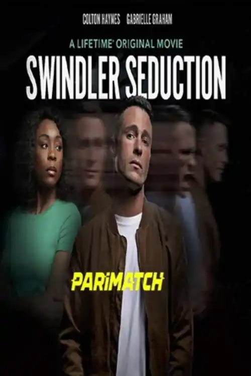 Swindler Seduction 2022 WEB-DL 800MB Hindi (Voice Over) Dual Audio 720p Watch Online Full Movie Download bolly4u