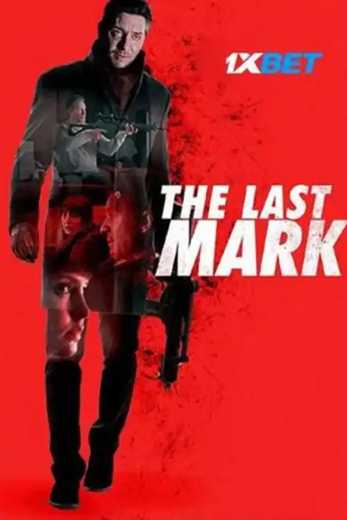 The Last Mark 2022 WEB-HD 750MB Bengali (Voice Over) Dual Audio 720p Download The Last Mark 2022 WEB-HD 750MB Bengali (Voice Over) Dual Audio 720p Watch Online Full Movie Download bolly4u